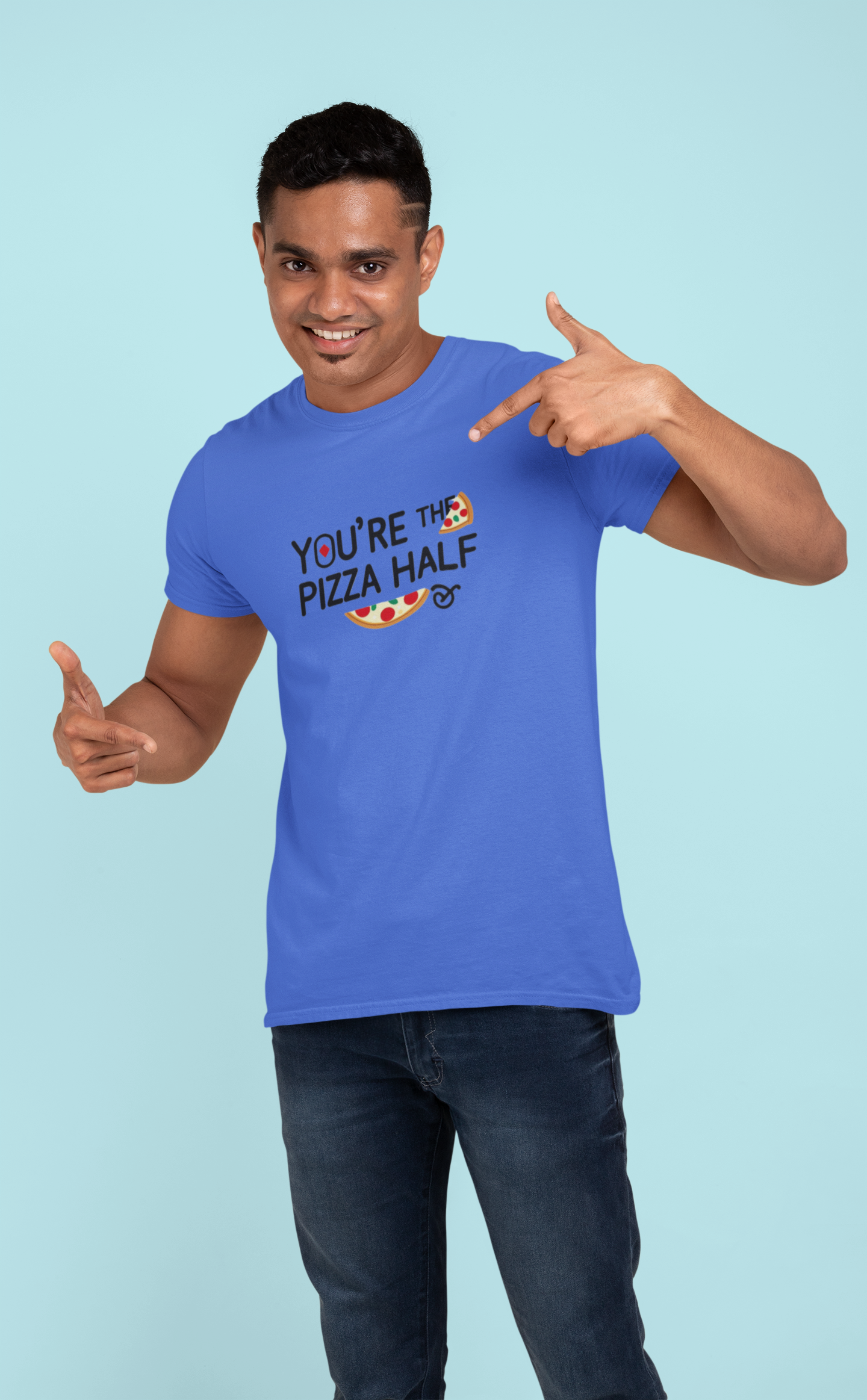 You’re the Pizza Half T-Shirt – Made for Cheesy Love